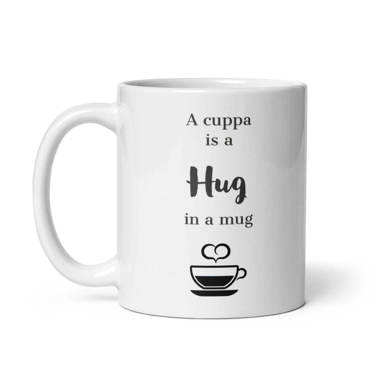 'A Cuppa Is a Hug in a Cup' Glossy Mug Gift - Clover Collection Shop