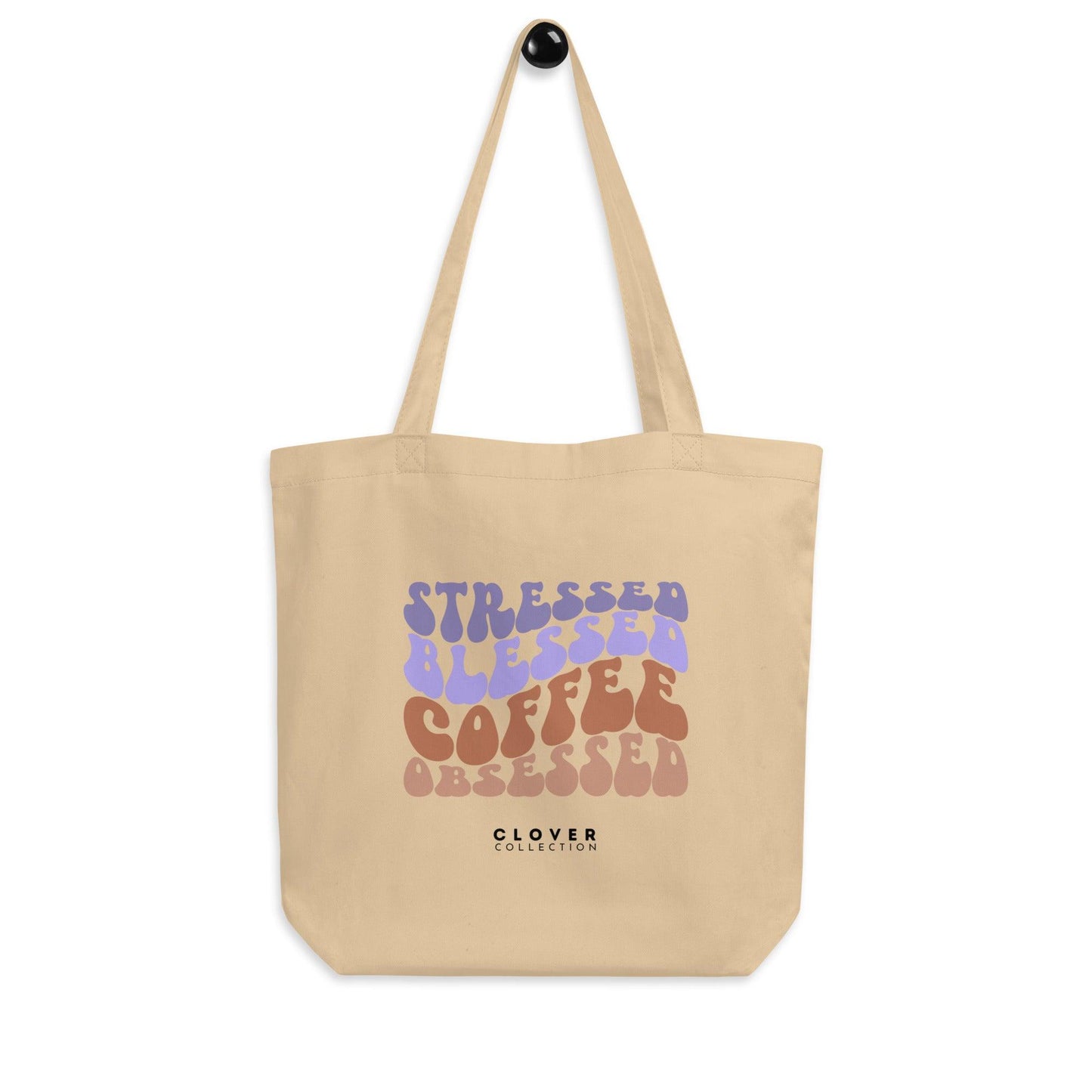 Eco Tote Bag “Coffee Obsessed” - Clover Collection Shop