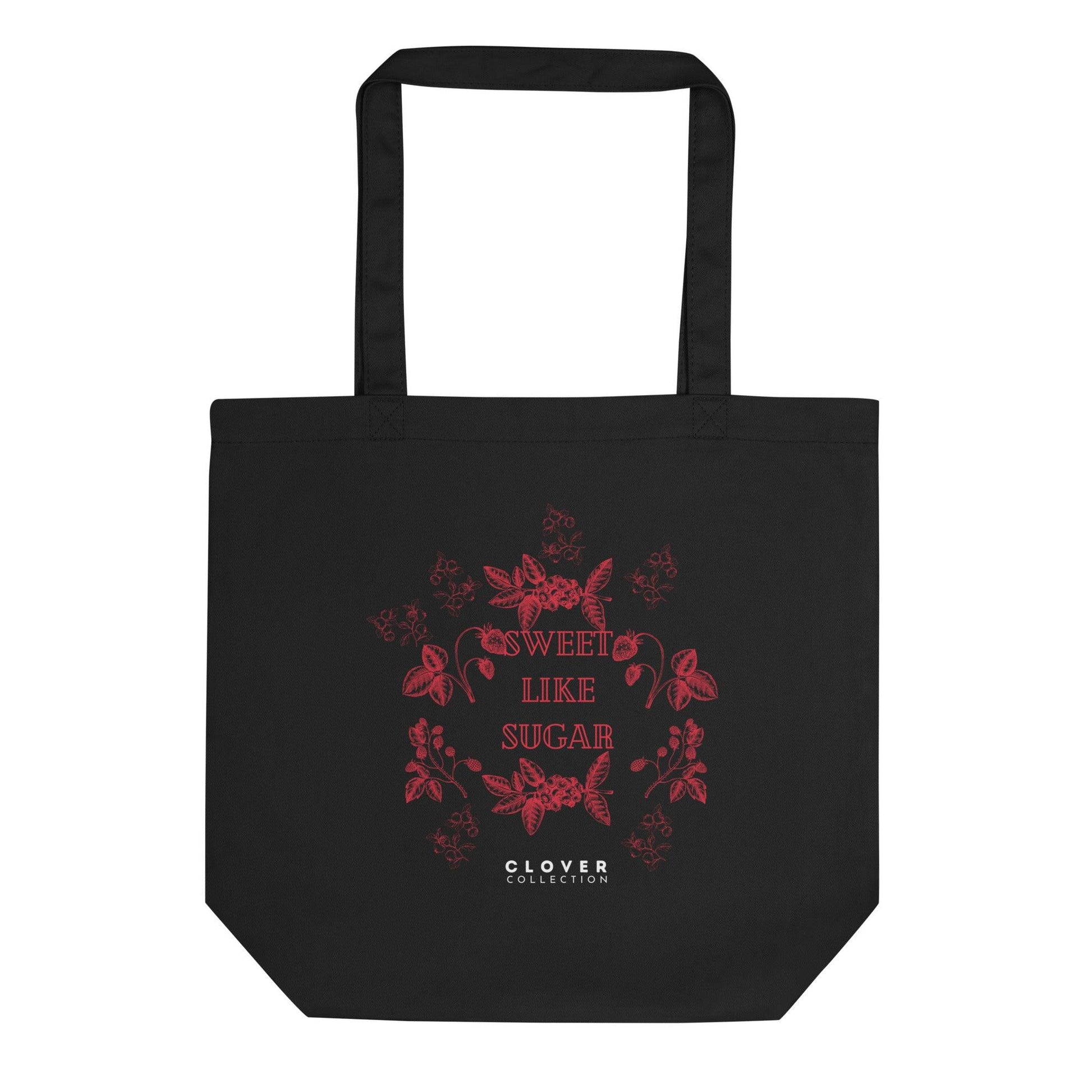 Sweet Like Sugar Eco Tote Bag - Clover Collection Shop